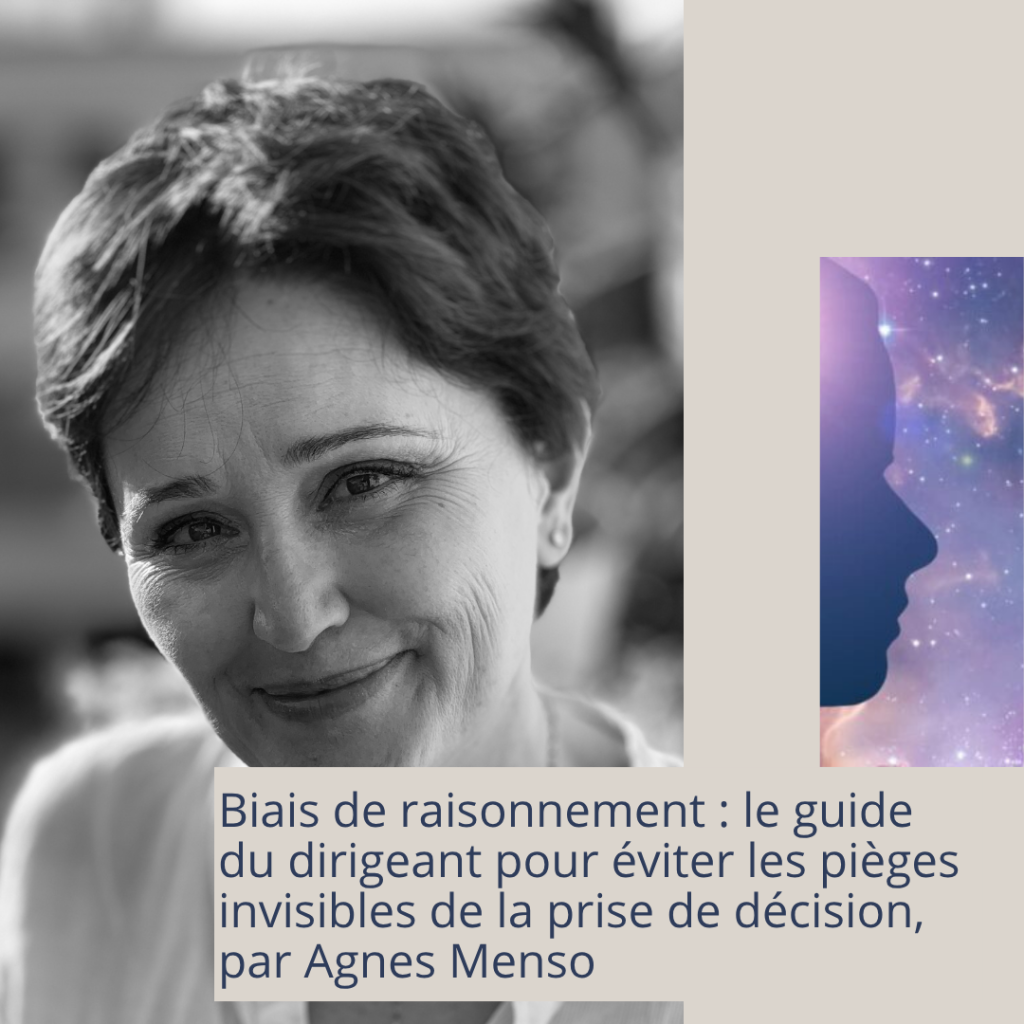 Biais de raisonnement : le guide du dirigeant pour éviter les pièges invisibles de la prise de décision