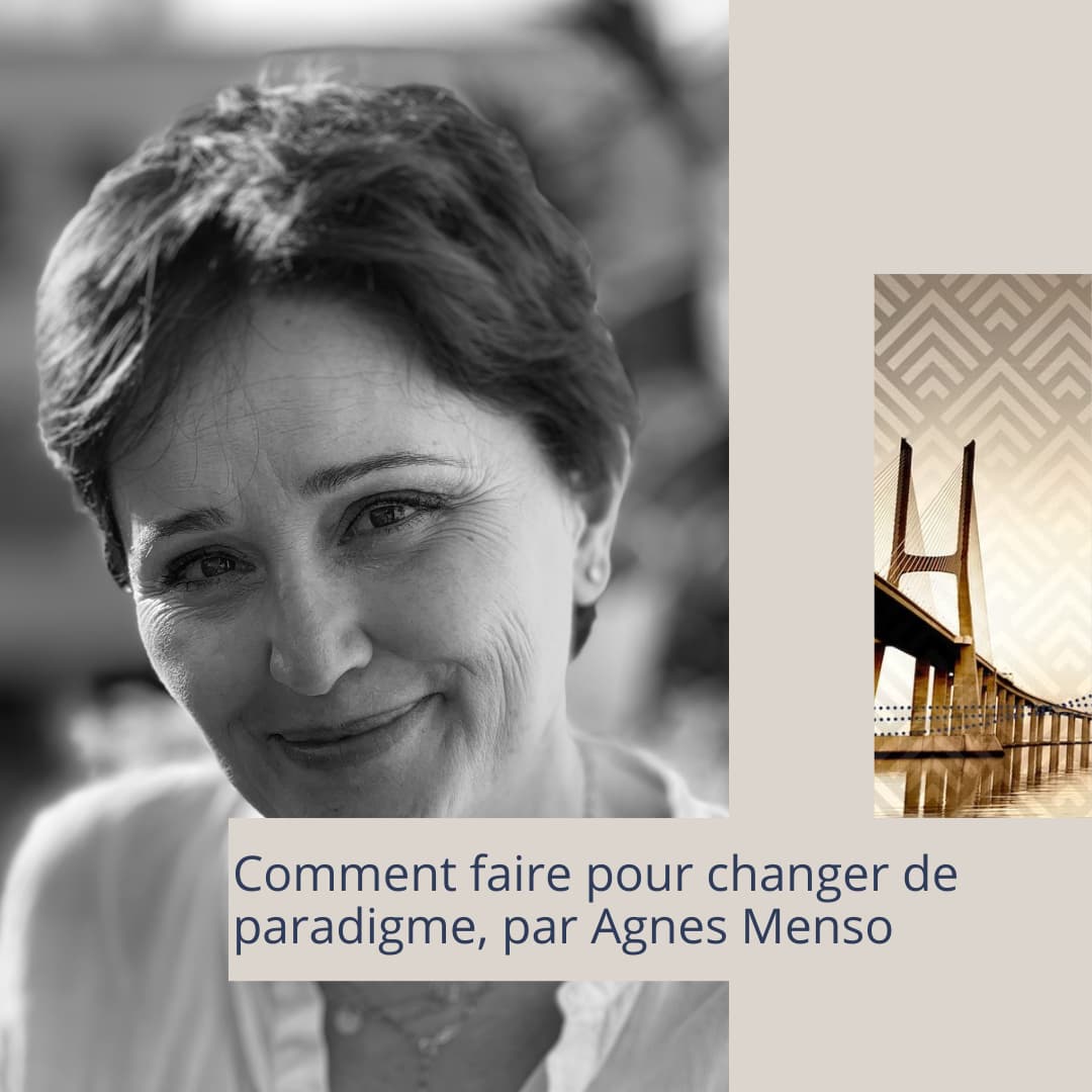 Comment faire pour changer de paradigme
