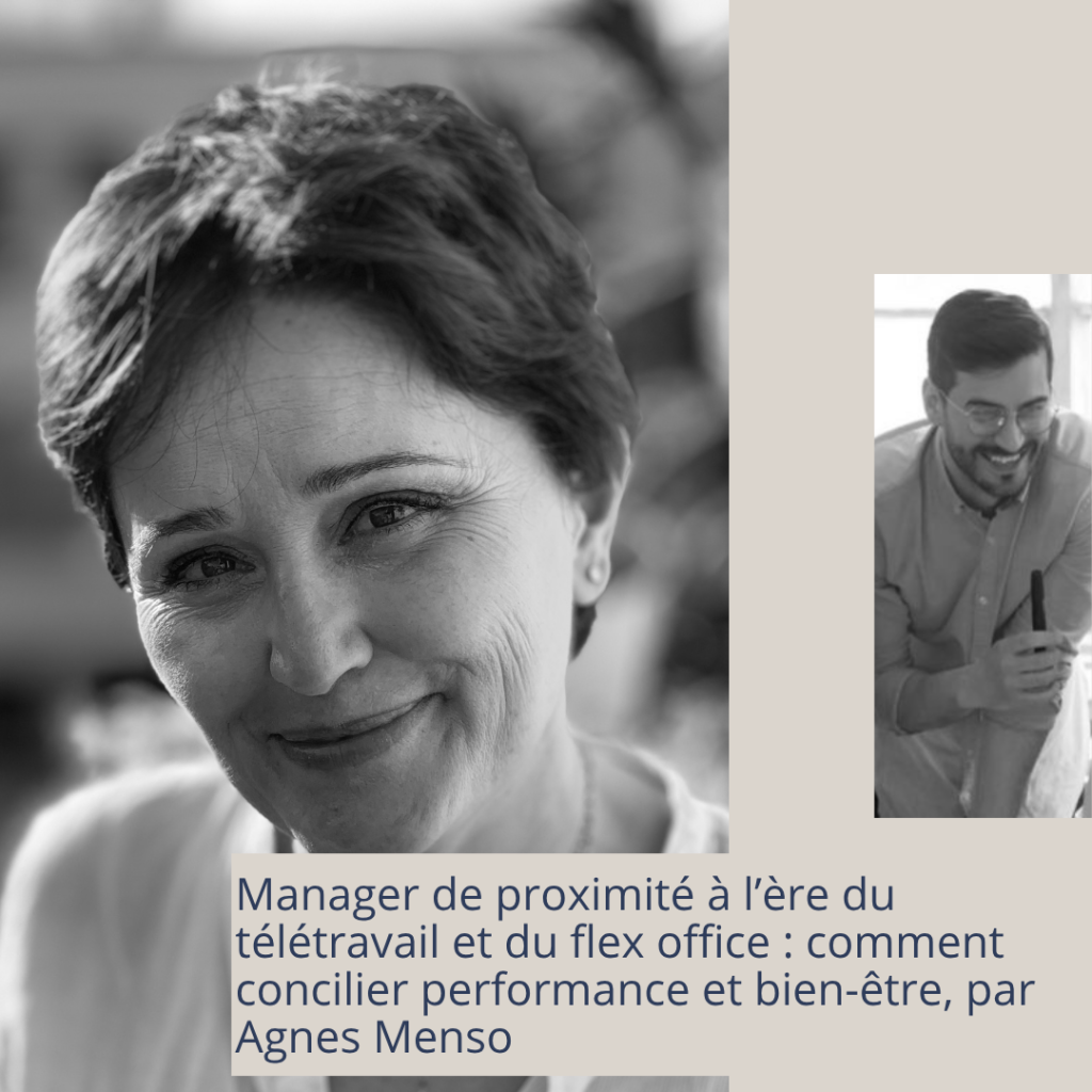 Manager de proximité à l’ère du télétravail et du flex-office : comment concilier performance et bien être